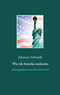 Vorderes Coverbild Wie ich Amerika entdeckte
