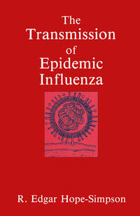 Vorderes Coverbild The Transmission of Epidemic Influenza