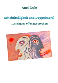 Vorderes Coverbild Scheinheiligkeit und Doppelmoral