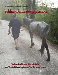 Vorderes Coverbild Schlachthaus der Lipizzaner