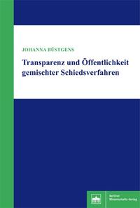 Vorderes Coverbild Transparenz und Öffentlichkeit gemischter Schiedsverfahren
