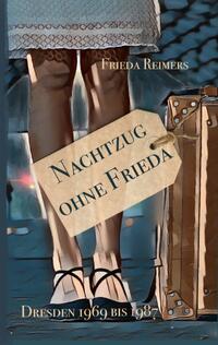 Vorderes Coverbild Nachtzug ohne Frieda