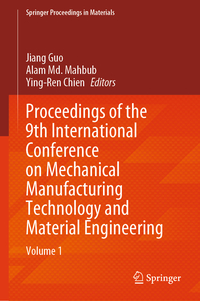 Vorderes Coverbild Proceedings of the 9th International Conference on Mechanical Manufacturing Technology and Material Engineering