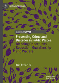 Vorderes Coverbild Preventing Crime and Disorder in Public Places