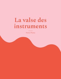 Vorderes Coverbild La valse des instruments