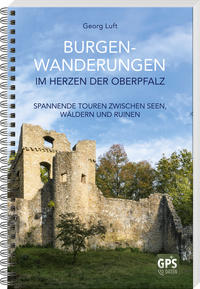 Vorderes Coverbild Burgen-Wanderungen im Herzen der Oberpfalz