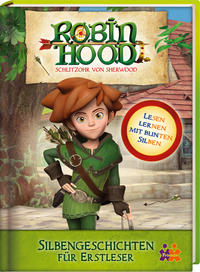 Vorderes Coverbild Robin Hood. Silbengeschichten für Erstleser