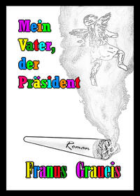 Vorderes Coverbild Mein Vater, der Präsident