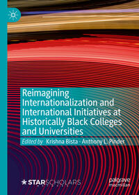 Vorderes Coverbild Reimagining Internationalization and International Initiatives at Historically Black Colleges and Universities