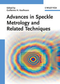 Vorderes Coverbild Advances in Speckle Metrology and Related Techniques
