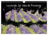 Vorderes Coverbild Lavande, l'or bleu de Provence (Calendrier mural 2026 DIN A4 vertical), CALVENDO calendrier mensuel