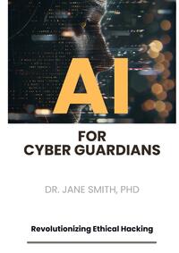 Vorderes Coverbild AI for Cyber Guardians