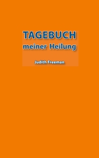 Vorderes Coverbild Tagebuch meiner Heilung