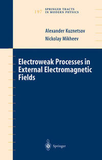 Vorderes Coverbild Electroweak Processes in External Electromagnetic Fields