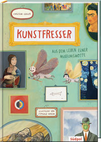 Vorderes Coverbild Kunstfresser – Aus dem Leben einer Museumsmotte