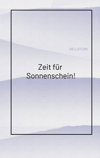 Vorderes Coverbild Zeit für Sonnenschein!
