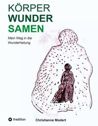 Vorderes Coverbild KörperWunderSamen