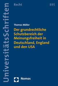 Vorderes Coverbild Der grundrechtliche Schutzbereich der Meinungsfreiheit in Deutschland, England und den USA
