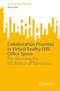 Vorderes Coverbild Collaboration Potential in Virtual Reality (VR) Office Space