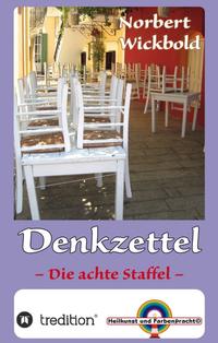 Vorderes Coverbild Norbert Wickbold Denkzettel 8