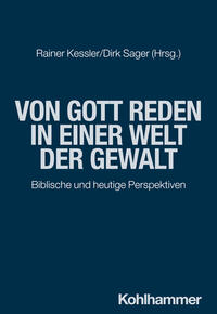 Vorderes Coverbild Von Gott reden in einer Welt der Gewalt