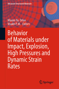 Vorderes Coverbild Behavior of Materials under Impact, Explosion, High Pressures and Dynamic Strain Rates