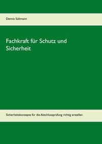 Vorderes Coverbild Leitfaden Fachkraft für Schutz und Sicherheit