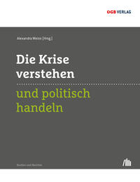 Vorderes Coverbild Die Krise verstehen und politisch handeln