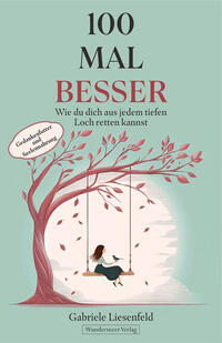 Vorderes Coverbild 100 Mal besser