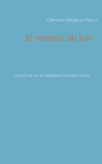 Vorderes Coverbild Je reviens de loin