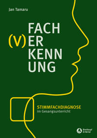 Vorderes Coverbild Fach(v)erkennung - Stimmfachdiagnose im Gesangsunterricht