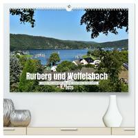 Vorderes Coverbild Rurberg und Woffelsbach - Leben wo andere Urlaub machen, in der Eifel (hochwertiger Premium Wandkalender 2025 DIN A2 quer), Kunstdruck in Hochglanz