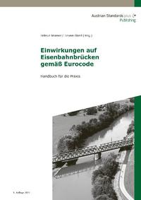 Vorderes Coverbild Einwirkungen auf Eisenbahnbrücken gemäß Eurocode