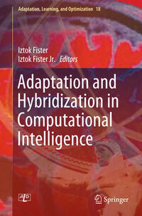 Vorderes Coverbild Adaptation and Hybridization in Computational Intelligence