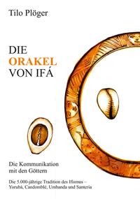 Vorderes Coverbild DIE ORAKEL VON IFÁ