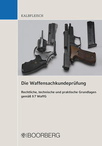 Vorderes Coverbild Die Waffensachkundeprüfung