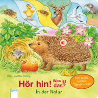 Vorderes Coverbild Hör hin! Was ist das? / Hör hin! Was ist das? In der Natur