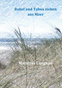 Vorderes Coverbild Rahel und Tabea ziehen ans Meer