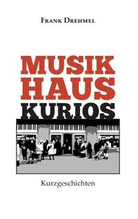 Vorderes Coverbild Musikhaus Kurios
