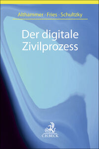 Vorderes Coverbild Der digitale Zivilprozess