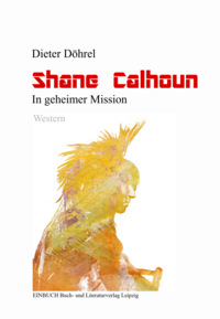 Vorderes Coverbild SHANE CALHOUN