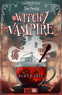 Vorderes Coverbild Witchy Vampire - Blutmagie