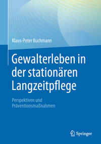 Vorderes Coverbild Gewalterleben in der stationären Langzeitpflege