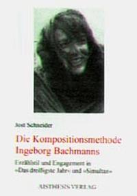 Vorderes Coverbild Die Kompositionsmethode Ingeborg Bachmanns