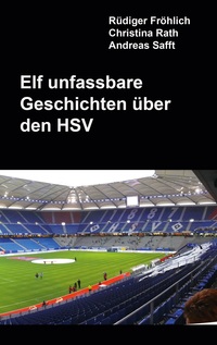 Vorderes Coverbild Elf unfassbare Geschichten über den HSV