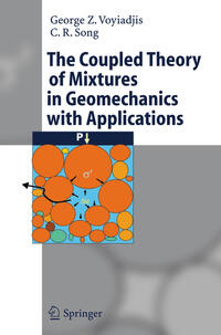 Vorderes Coverbild The Coupled Theory of Mixtures in Geomechanics with Applications