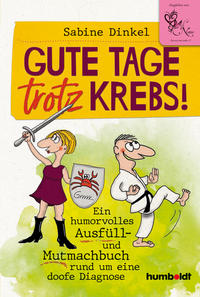 Vorderes Coverbild Gute Tage trotz Krebs!