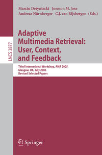 Vorderes Coverbild Adaptive Multimedia Retrieval: User, Context, and Feedback