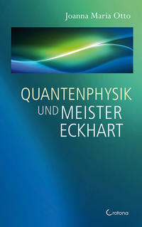 Vorderes Coverbild Quantenphysik und Meister Eckhart