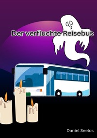 Vorderes Coverbild Der verfluchte Reisebus